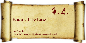 Haupt Líviusz névjegykártya